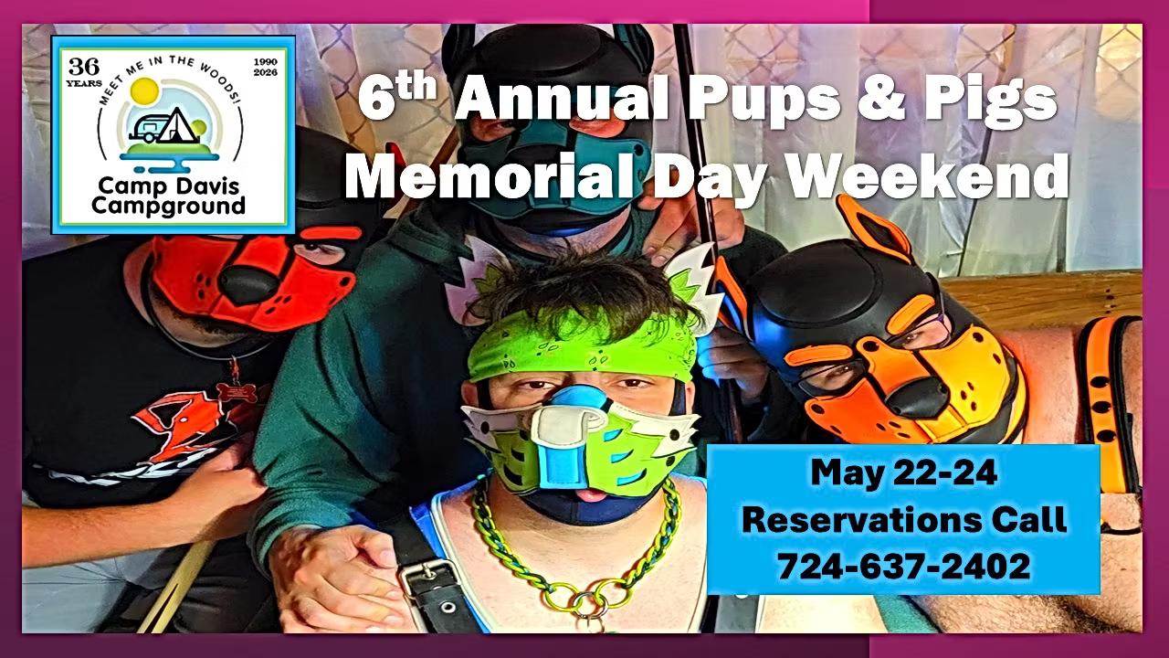 PUPS/PIGS Memorial Day May 22nd-24th